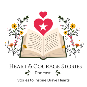 Heart and Courage Stories