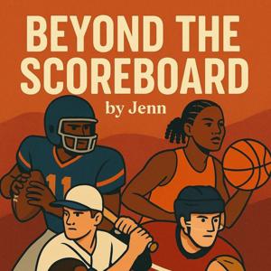 Beyond the Scoreboard