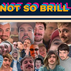 Not So Brill