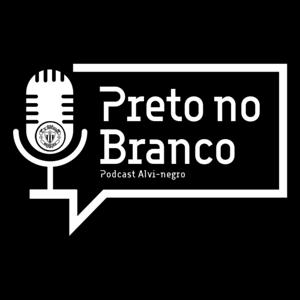 Preto no Branco - O Podcast do Clube Desportivo Nacional