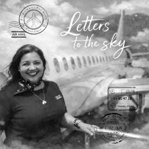 Letters to the Sky: Stories from the Girl Who Once Flew