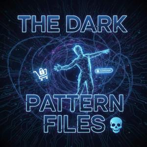 The Dark Pattern Files