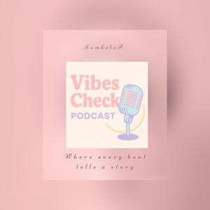 Vibes Check