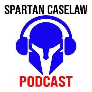 Spartan Caselaw Podcast