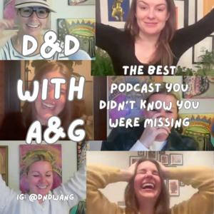 D&D with A&G
