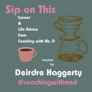 ✨ Sip on This with Coaching with Ms. D ✨