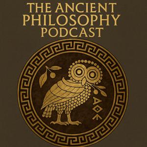 The Ancient Philosophy Podcast