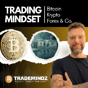 Trading Mindset – Bitcoin, Krypto & Forex