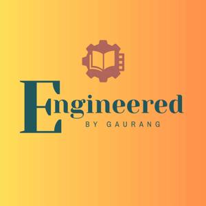 Engineered by Gaurang