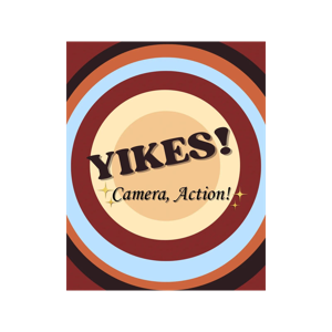 Yikes, Camera, Action!