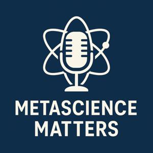 Metascience Matters