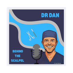 Dr Dan - Behind the Scalpel