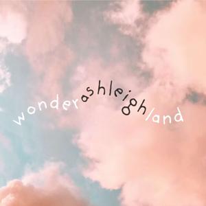 The Wonderashleighland Show