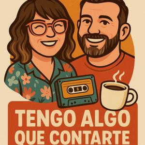 Tengo algo que contarte