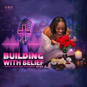 Building With Belief