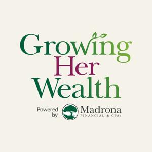 Growing Her Wealth with Danielle Meister