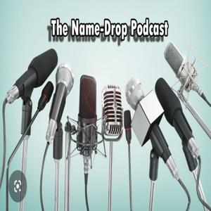The Name-Drop Podcast