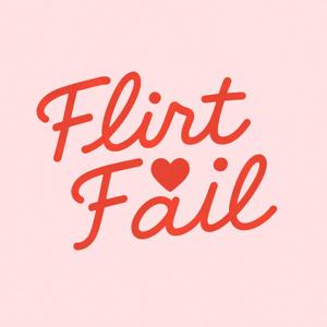 Flirt Fail