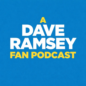 A Dave Ramsey Fan Podcast