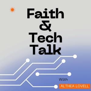 Faith & Tech Podcast