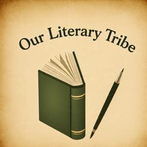 Our Literary Tribe