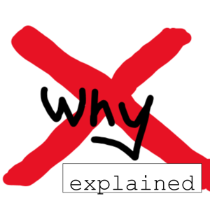 X Why Explained