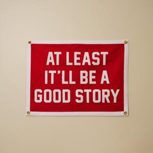 At Least It'll Be a Good Story with Peter von Kahle