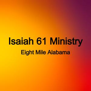 Isaiah 61 Ministry Center