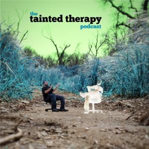 Tainted Therapy