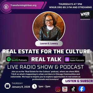 Real Estate for the Culture Podcast powered by TransformingUrban.org