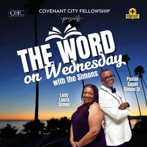 The Word on Wednesdays with Pastor Tony and Laura Simon