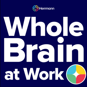 Whole Brain® at Work Podcast