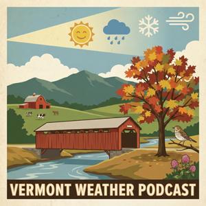 The Vermont Weather Podcast
