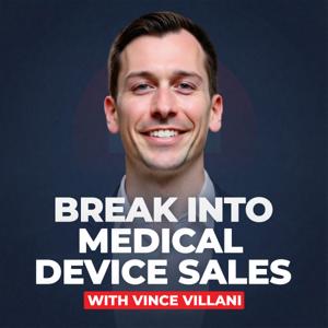 Break Into Medical Device Sales