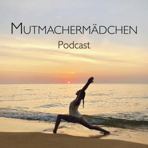 mutmachermaedchen's podcast