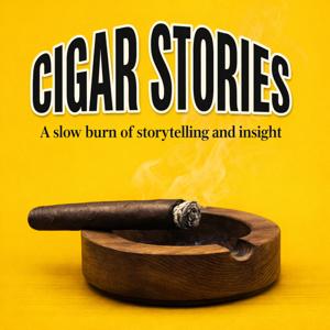 Cigar Stories TK Podcast