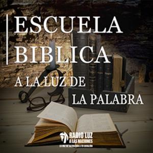 Escuela Bíblica A la Luz de La Palabra.