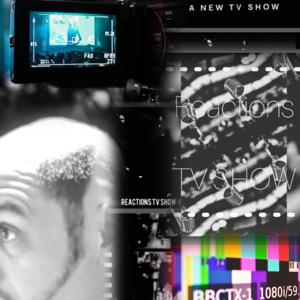 Reactions  Tv Radio show
