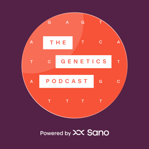 The Genetics Podcast by Sano Genetics