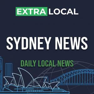 Sydney News - Greater Sydney Updates for Sydney, Parramatta & Penrith NSW Today - ExtraLocal Sydney