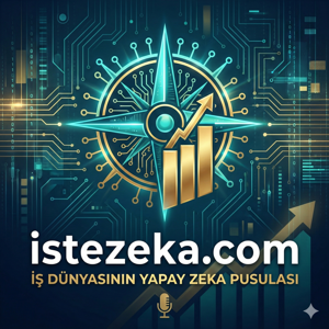 İstezeka: İş Dünyasının Yapay Zeka Pusulası