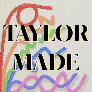 Taylor Made: The Familial Comedy History Podcast