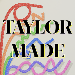 The Taylor Made Podcast