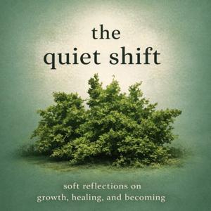 the quiet shift