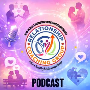Relationship Coaching Group Podcast