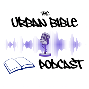 The Urban Bible Podcast