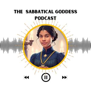 The Sabbatical Goddess Podcast