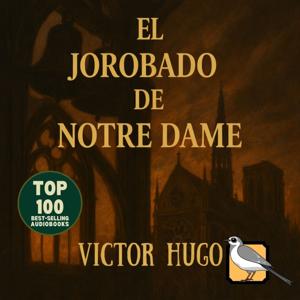 El jorobado de Notre Dame (Victor Hugo)