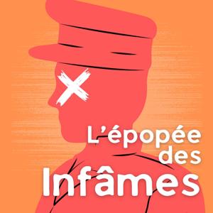 L'épopée des Infâmes