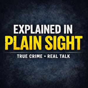 Explained in Plain Sight